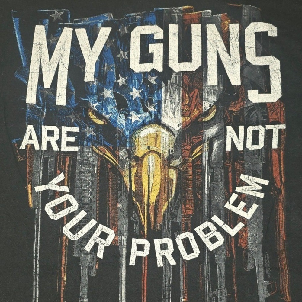 Buck Wear Men's Size Large tshirt Black My‎ G*ns Are Not Your Problem